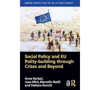 Politiche sociali e costruzione dell'assetto politico dell'UE attraverso le crisi e oltre – Routledge