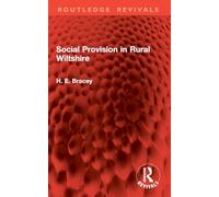 Social Provision in Rural Wiltshire