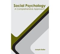 Social Psychology: A Comprehensive Approach (Copertina rigida)