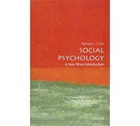 Richard J. Crisp – Social Psychology: A Very Short Introduction – Tascabile