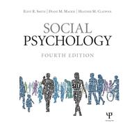 Diane M. Mackie Eliot R. Smith Heather M. Claypool Social Psychology (Tascabile)