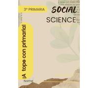 SOCIAL SCIENCE 3: A TOPE CON PRIMARIA!