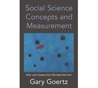Social Science Concepts and Measurement: New and Completely Revised Edition