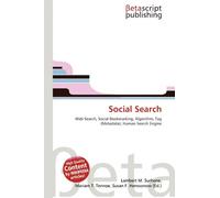 Social Search: Web Search, Social Bookmarking, Algorithm, Tag (Metadata), Human Search Engine