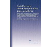 Social Security Administration office space problems