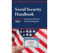 Social Security Administration Social Security Handbook 2024 (Tascabile)