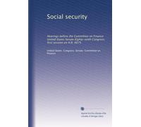 Social security: Hearings before the Committee on Finance United States Senate Eighty-ninth Congress, first session on H.R. 6675