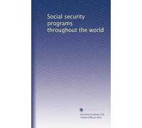 Social security programs throughout the world