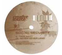 Social Security - Take Away/Never Never Land