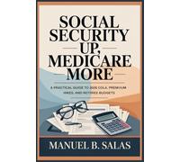 Social Security Up, Medicare More: A Practical Guide to 2026 COLA, Premium Hikes, and Retiree Budgets