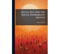 Social Self and the Social Desirability Motive