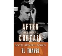 Social Sinners 5: After the Final Curtain