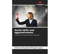Social skills and aggressiveness: In high school students during confinement