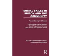Social Skills in Prison and the Community: Problem-Solving for Offenders