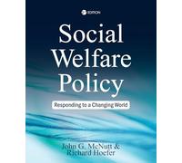 Social Welfare Policy: Responding to a Changing World