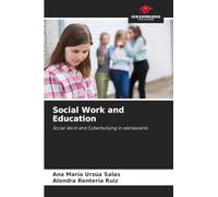 Social Work and Education: Social Work and Cyberbullying in adolescents