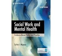 Social Work and Mental Health: Evidence-Based Policy and Practice