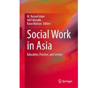 Social Work in Asia: Education, Practice, and Service