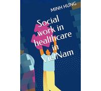 Social work in healthcare in VietNam