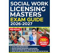 Social Work Licensing Masters Exam Guide 2026-2027: Complete ASWB LCSW Exam Prep Review with Step-by-Step Content Explanations, 14 Full-Length ... (2,800+ Questions) and Test-Taking Strategies