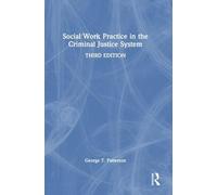 Social Work Practice in the Criminal Justice System