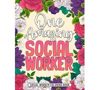 Social Worker Activity Book: A Humorous and Engaging Social Worker Gift for Women & Men with Puzzles, Coloring Pages, and Fun Activities