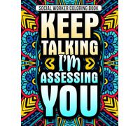 Social Worker Coloring Book: A Funny Social Worker Gift for Appreciation & Relaxation
