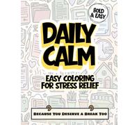 Social Worker Coloring Book: Bold and Easy Humor for Stress Relief A Funny Survival Guide for the 5 PM Caseload, Burnout Recovery, and Decompressing After a Long Day at Work