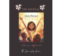 Social Worker Daily Planner: Daily Schedule, Priorities & To-Do Lists for Social Workers