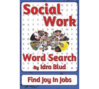 Social Workers Word Search Puzzle Book: Word Searches with Easy to Read Print about Empathy, Advocacy, Community and More | 6 x 9 inches, 111 pages | ... Social Workers, Helpers and Everyday Heroes