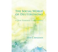 Social World of Deuteronomy: A New Feminist Commentary