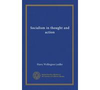 Socialism in thought and action