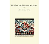 Socialism: Positive and Negative