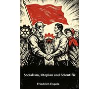 Socialism, Utopian and Scientific