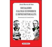 Socialismo, calcolo economico e imprenditorialità