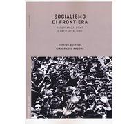 Socialismo di frontiera. Autorganizzazione e anticapitalismo