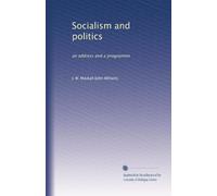 Socialismo e politica: un indirizzo e un programma