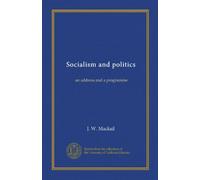 Socialismo e politica: un indirizzo e un programma