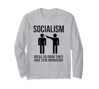 Socialismo - Idee così Buone Che devono Essere obbligatorie Maglia a Manica