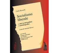 Socialismo liberale e altri scritti politici e autobiografici [Paperback] [Jun 0