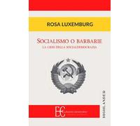 Socialismo o barbarie. La cristi della socialdemocrazia