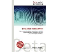 Socialist Resistance: Fourth International (Post-Reunification), Socialist Solidarity Network, International Socialist Group, Scottish Socialist Party