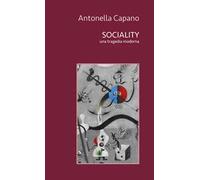 Sociality. Una tragedia moderna