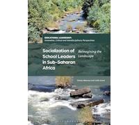 Socialization of School Leaders in Sub-Saharan Africa: Reimagining the Landscape