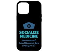 Socializzare Medicina - Assistenza Sanitaria Universale Per Tutti Infermiere Custodia per iPhone 12 Pro Max