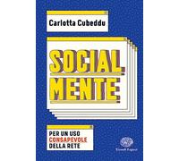SocialMente. Per un uso consapevole della rete