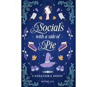 Socials with a Side of Pie - A Dark Romcom, filled with laughter and witchy vibes.: The Butcher and the Witch