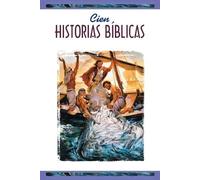 Sociedad Biblic Cien Historias Biblicas (One Hundred Bible Stories) (Tascabile)
