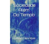Sociedade além do tempo