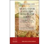Società, culture e istituzioni di una regione europea. L'area alpina occidentale fra Medioevo ed Età moderna